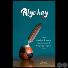 ALGO HAY - Selección de JAVIER VIVEROS - Año 2020